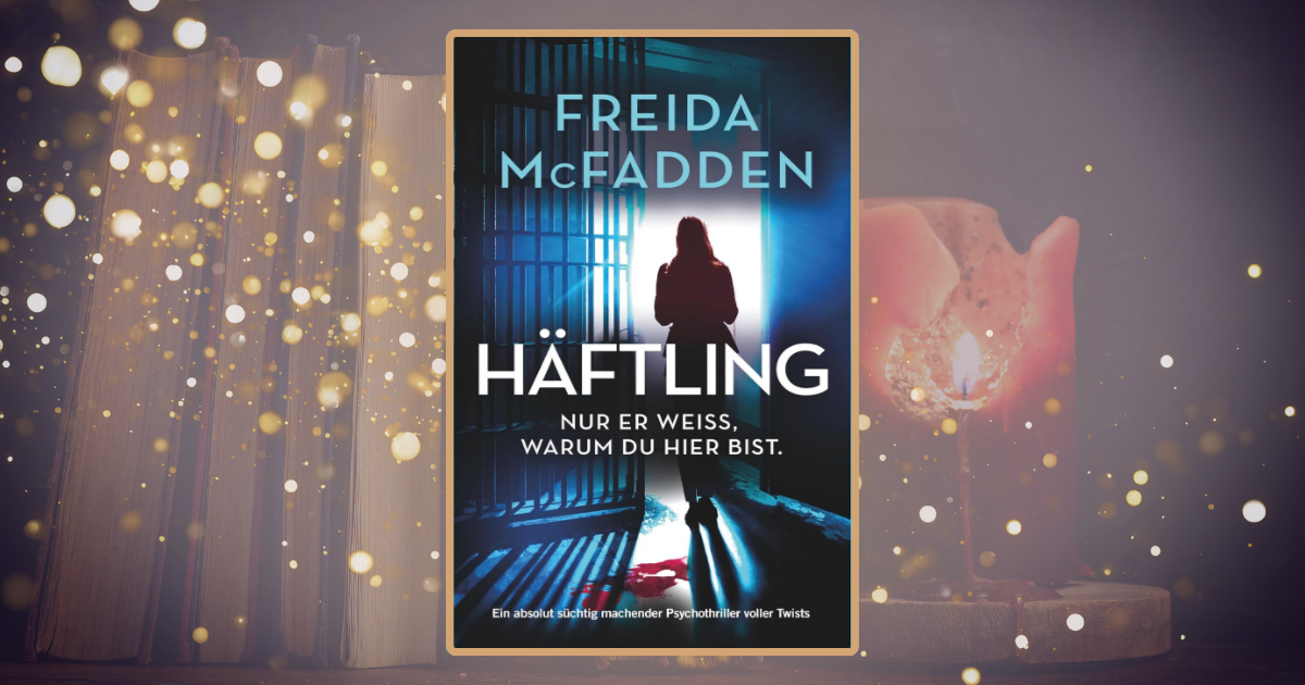 Freida McFadden: Der Häftling