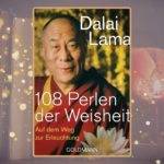 Dalai Lama: 108 Perlen der Weisheit