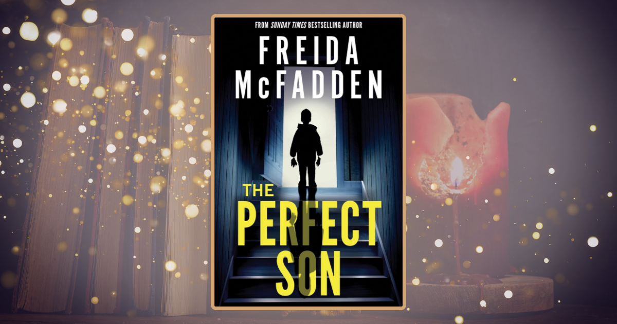 Freida McFadden: The perfect son
