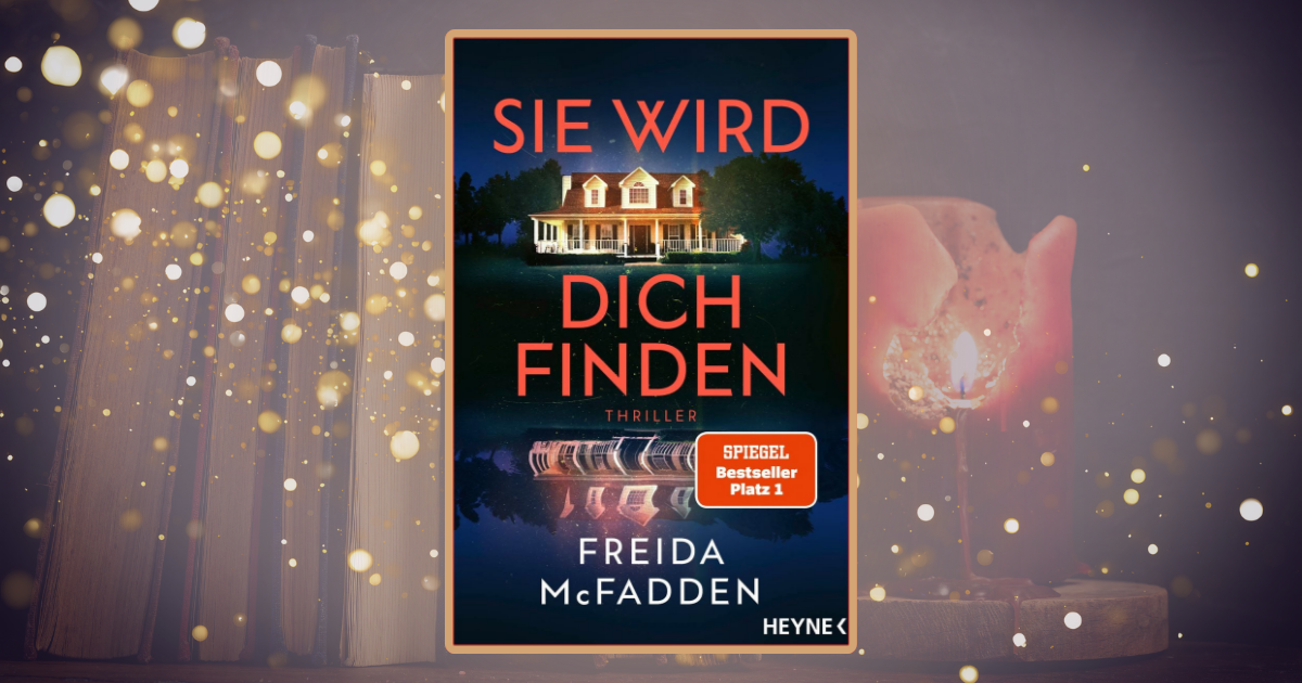 Freida McFadden: Sie wird dich finden