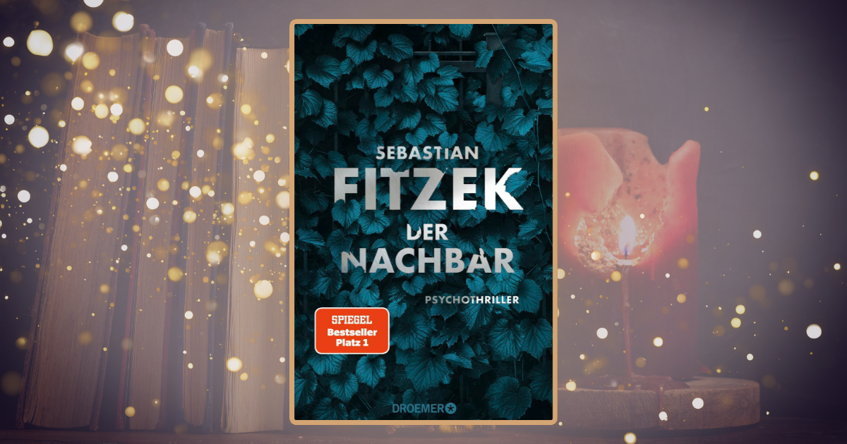Sebastian Fitzek: Der Nachbar