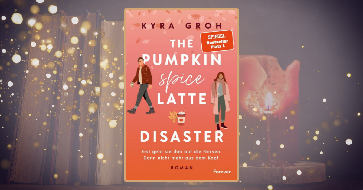 Kyra Groh: The Pumpkin Spice Latte Disaster