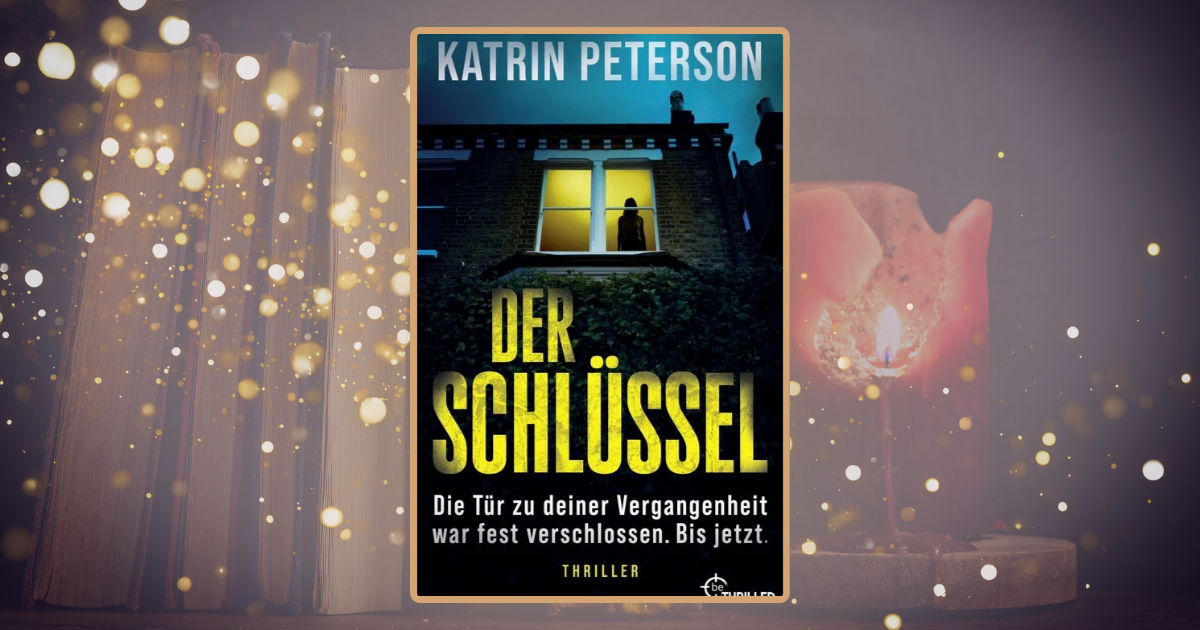 Katrin Peterson: Der Schlüssel