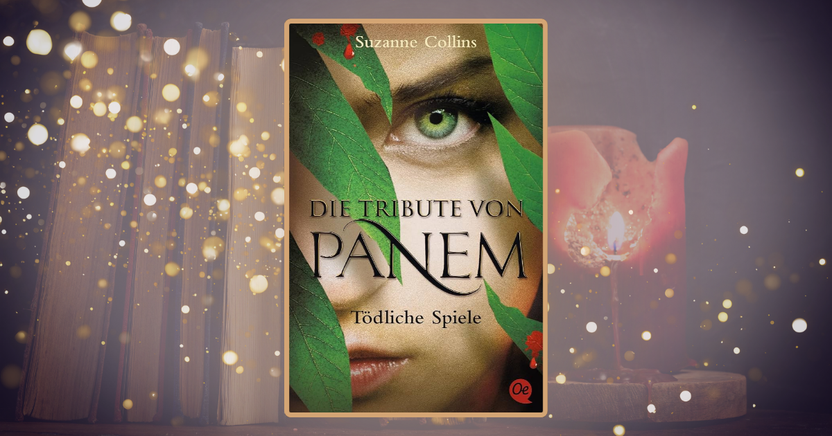 Suzanne Collins: Todliche Spiele (Die Tribute von Panem 1)